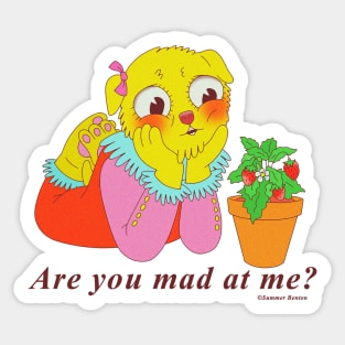 Are you mad at me? Sticker